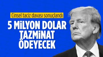 Donald Trump’ın cinsel taciz davasında tazminat ödemesi onaylandı