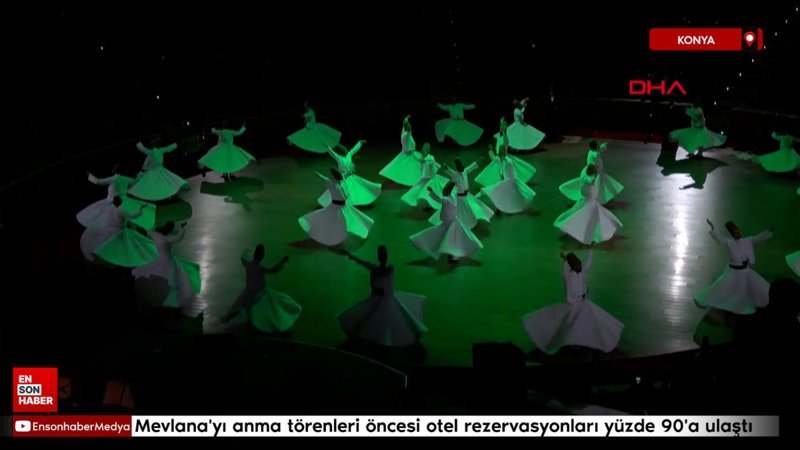Mevlana’yı anma törenleri öncesi otel rezervasyonları yüzde 90’a ulaştı