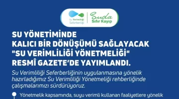 Su Verimliliği Yönetmeliği Resmi Gazete’de Yayımlandı
