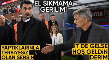 Volkan Demirel ile Şenol Güneş ortasında ‘el sıkmama’ tansiyonu
