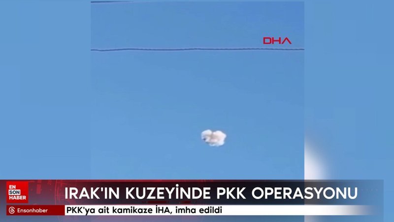 Pençe-Kilit bölgesinde PKK’ya ilişkin kamikaze İHA, Korkut ile imha edildi